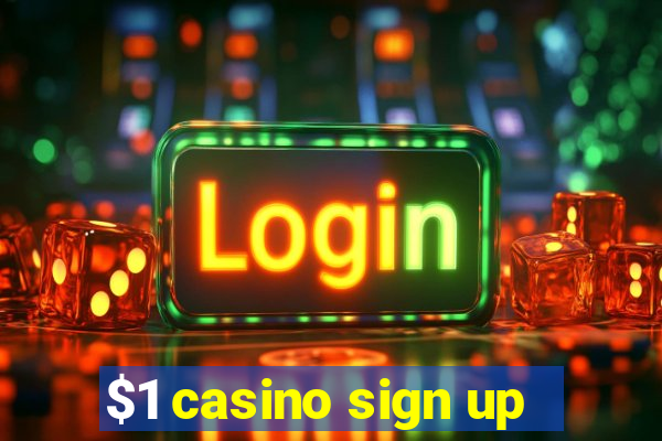 $1 casino sign up