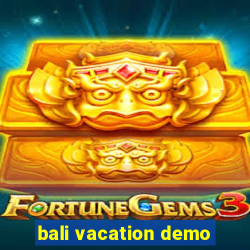 bali vacation demo