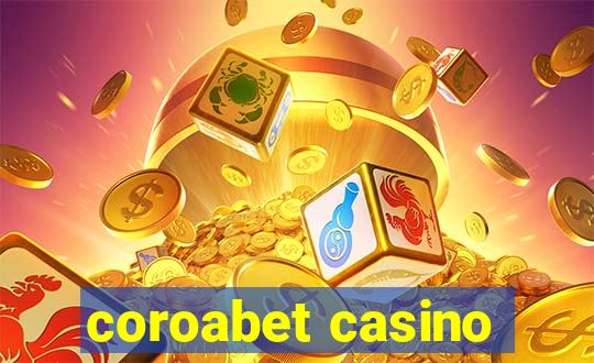 coroabet casino