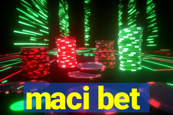 maci bet