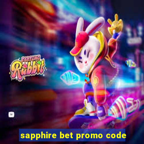 sapphire bet promo code