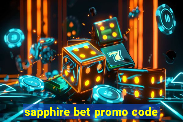 sapphire bet promo code