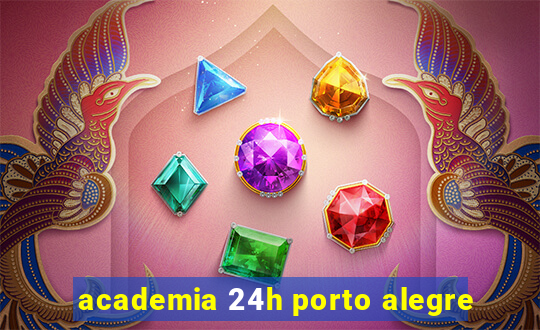 academia 24h porto alegre