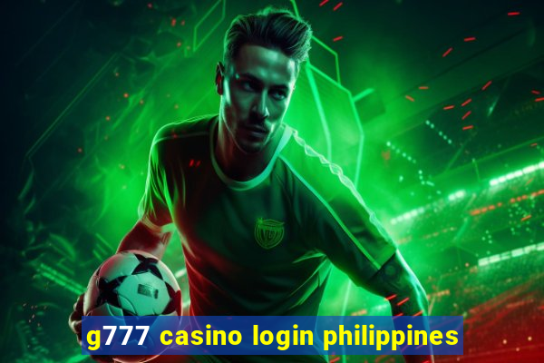 g777 casino login philippines