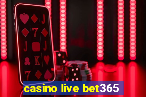 casino live bet365