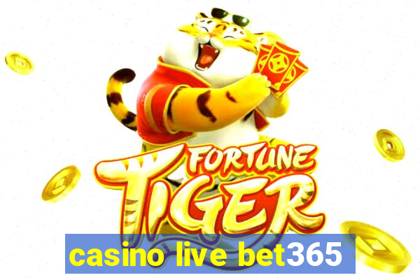 casino live bet365