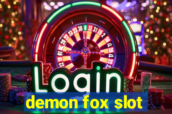 demon fox slot