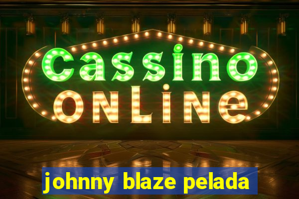 johnny blaze pelada