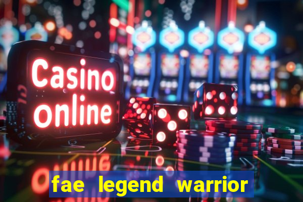 fae legend warrior slot review