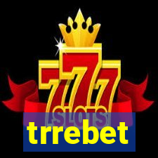 trrebet