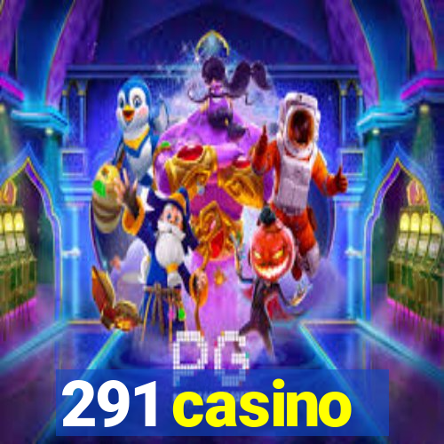 291 casino