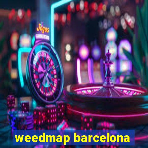 weedmap barcelona