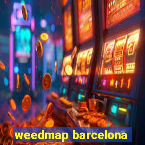 weedmap barcelona