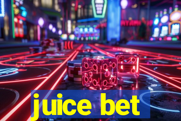 juice bet