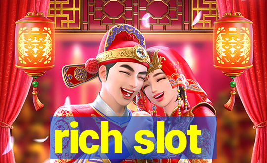 rich slot