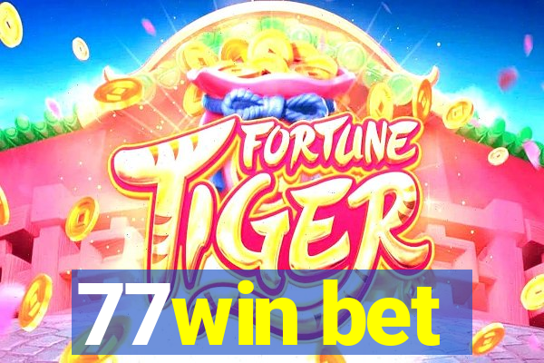 77win bet