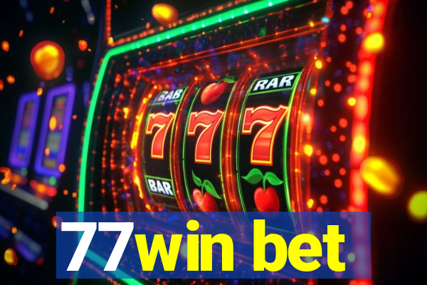 77win bet