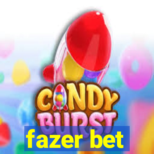 fazer bet