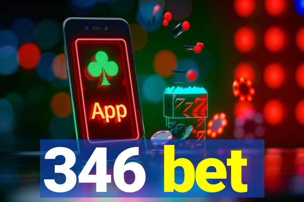 346 bet