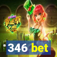 346 bet