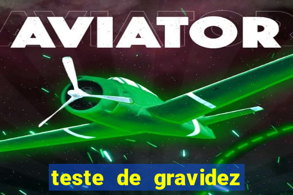 teste de gravidez positivo pdf