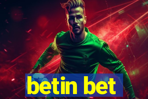 betin bet