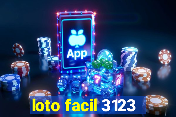 loto facil 3123