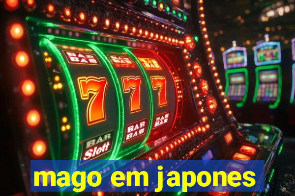 mago em japones