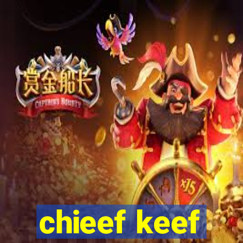 chieef keef