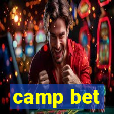 camp bet