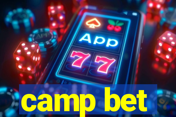 camp bet