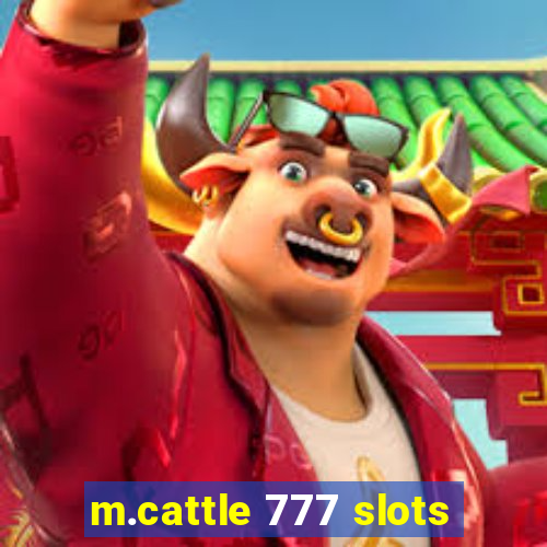 m.cattle 777 slots