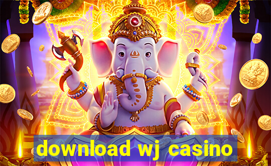 download wj casino