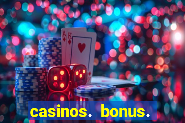 casinos. bonus. sem. deposito.