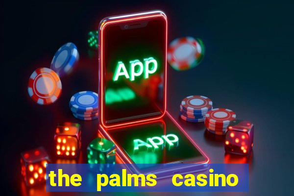 the palms casino resort vegas