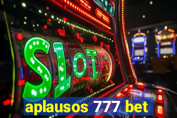 aplausos 777 bet