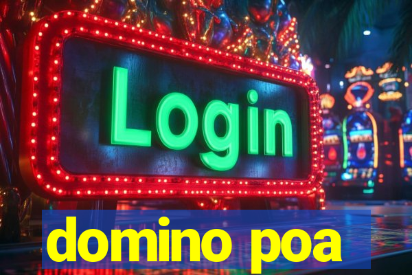 domino poa