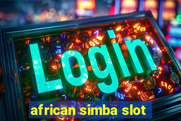 african simba slot