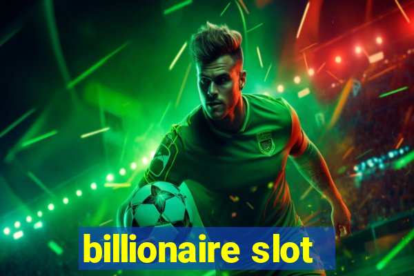 billionaire slot