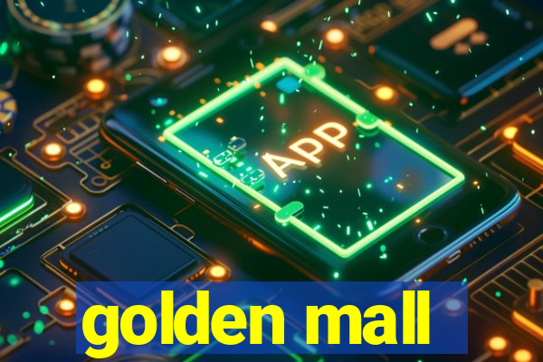 golden mall