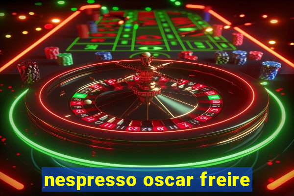 nespresso oscar freire