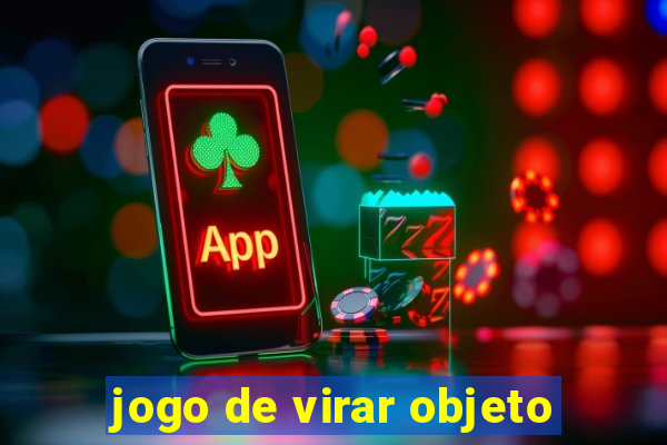 jogo de virar objeto