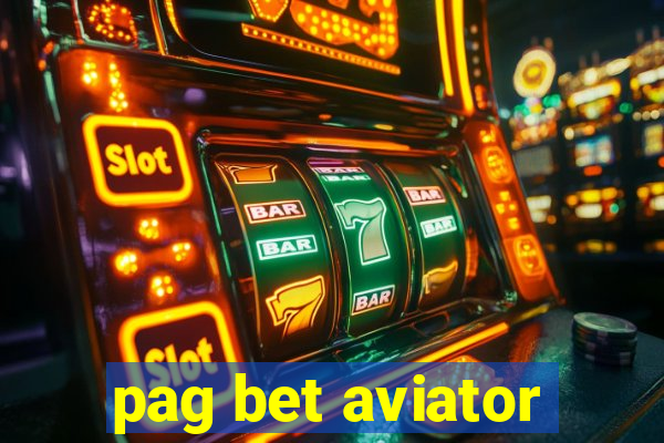 pag bet aviator