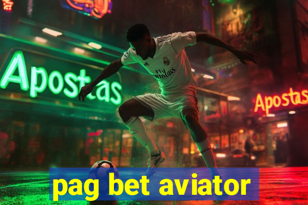 pag bet aviator