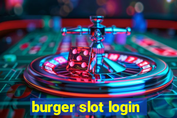 burger slot login