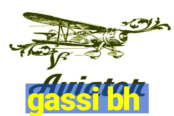 gassi bh