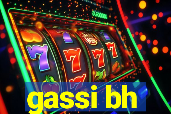 gassi bh