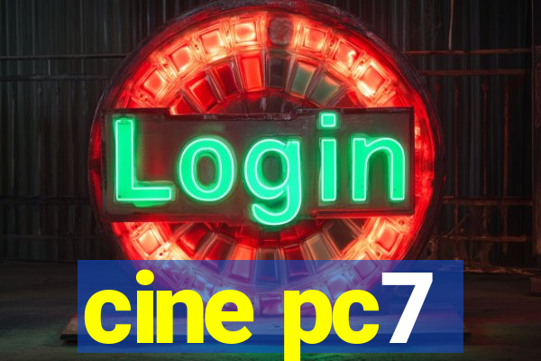 cine pc7