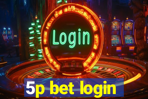 5p bet login