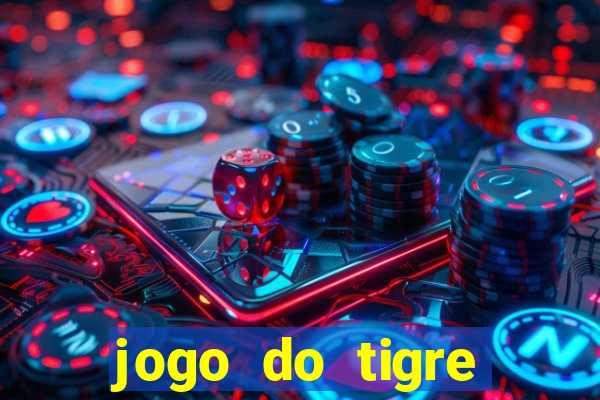 jogo do tigre deposito minimo